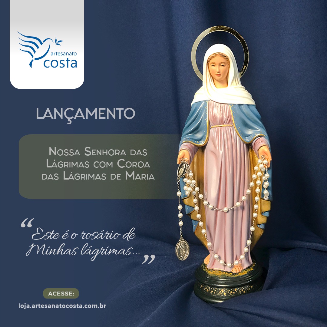 Imagem de Nossa Senhora das Lágrimas - Artesanato Costa