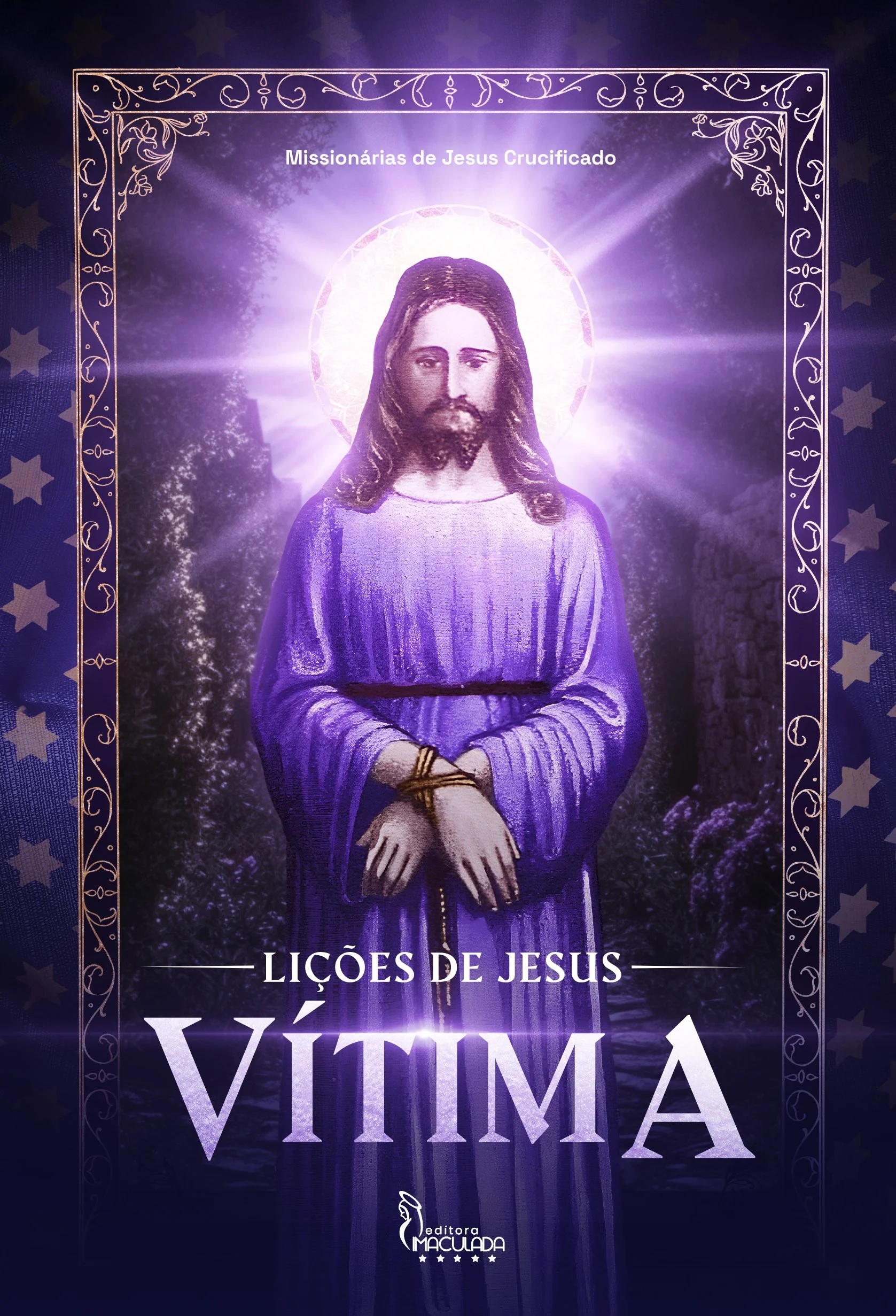 Lições de Jesus Vítima - Missionárias de Jesus Crucificado